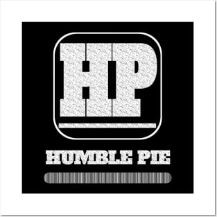 humble pie Posters and Art